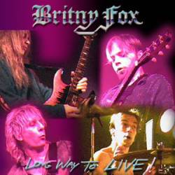 Britny Fox : Long Way to Live